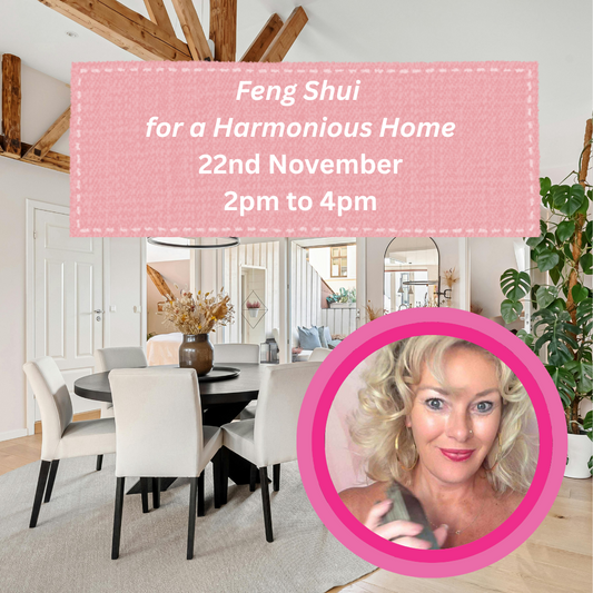 Feng Shui for a Harmonious Home with Kate May - 22nd November